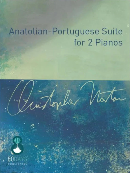 Anatolian-Portuguese Suite for Two Pianos